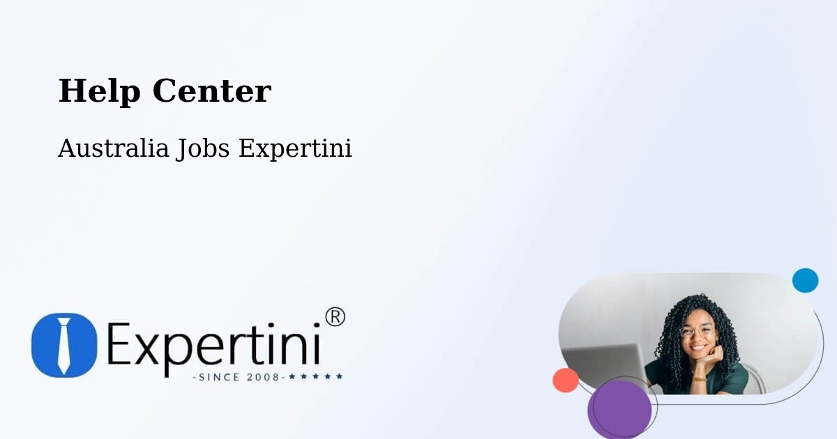 Help Center - Australia Jobs Expertini